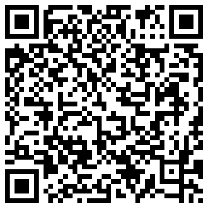 身材丰满主播震动棒自慰 角度拍的不错 长的也不错御姐韵味的二维码