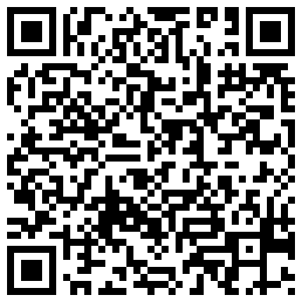 “爸爸，爸爸，我还要“”极品人妻性欲极强，平时肤白貌美娇羞可人！笑容下掩藏的性欲是如此的强！的二维码