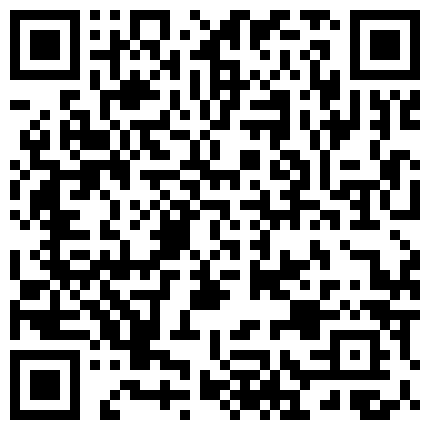 黑客破解家庭网络摄像头偷拍连衣裙少妇给洗澡出来的老公吹箫热身的二维码