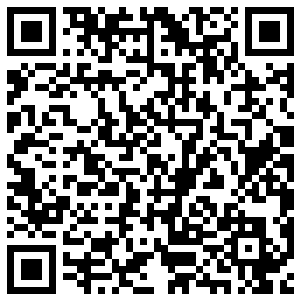 重口网红嫩妹艾儿原味制作排卵期粘满分泌物的可爱内内大果粒橙灌肠在喷射出来小骚穴流出好多白色液体的二维码