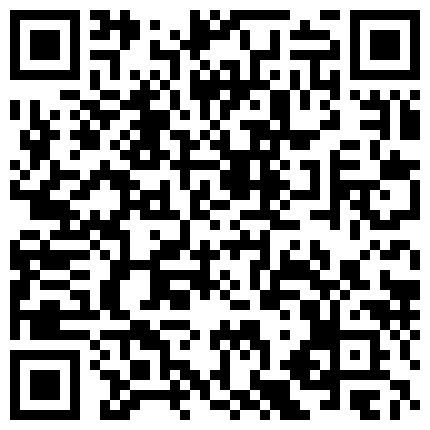 剧情演绎！骗小姨子过来操逼！脱下内裤自摸骚穴，按住双腿爆操，骑乘位深插，搞得太爽了的二维码