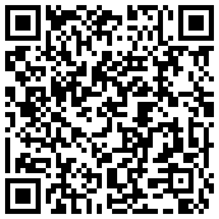 牛逼啊 很会玩的骚主播d户外勾搭浪荡姐1212一多自慰大秀 电钻自慰棒疯狂在骚穴和菊花里转动进出 太会玩了的二维码