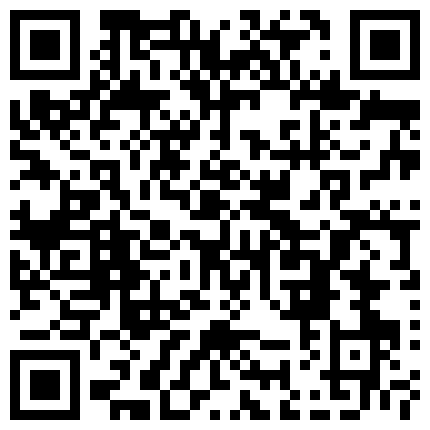 燕姐户外下乡进村勾引独居的老爷爷肉丝开裆夹着跳蛋老头J8都看硬了舔逼口交女上位完事没尽兴燕姐自慰喷水的二维码