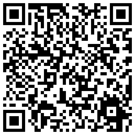 953988.xyz 新晋黄金档探花组合〖神探老金〗约操173CM长腿嫩模 胯下跪舔很有冲击感 女上骑乘很会扭动 高清源码录制的二维码