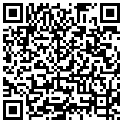 11 美腿大骚逼 啊啊 快点 宝贝 射给我 受不了了 第三视角感受视觉快感 想想就舒服的二维码