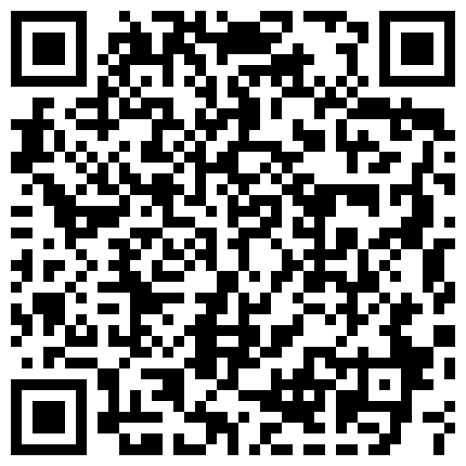 332299.xyz 如虎年纪成熟良家骚货与很能操持久的情夫偷情搞的激情四射解锁好多难度体位骚妇嗷嗷叫内射对白淫荡1080P原版的二维码