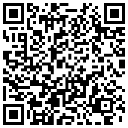 情趣酒店水滴摄像头监控偷拍很会玩的眼镜情侣各种姿势有点重温玉蒲团的感觉的二维码
