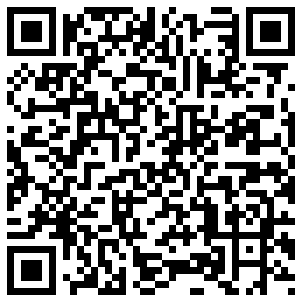 娇媚少妇：你别拍我脸，我的脸好大滴。 男：没有，待会还要拍一点端庄的，露多一点好不好，你说深圳第二个能直接把我口爆出来的！的二维码