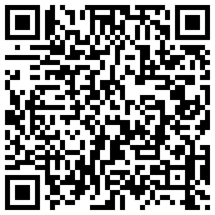 清秀的小学妹被学长娴熟的技术弄得湿哒哒，学妹也把学长的鸡巴吃得黯然销魂 操得那叫一个呻吟的天堂啊！的二维码