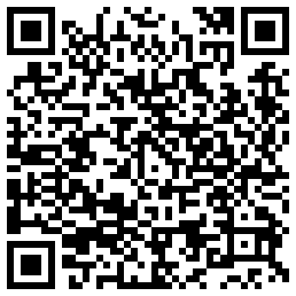 668800.xyz 迷昏混社会大姐 开房换装 扣穴 用鸭嘴探索子宫 微型摄像头爆菊研究的二维码