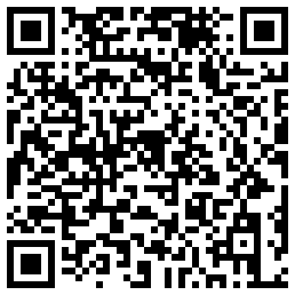 身怀绝技··网络娼妓、头牌一号小姐姐 大肉棒自慰，小穴爽翻，湿漉漉的黑森林的二维码