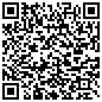气质少妇带个眼镜看着很纯没想到这么骚，露脸舔几把可以玩深喉骚逼连根毛都没有，激情抽插浪叫不断，射的哪里都是的二维码
