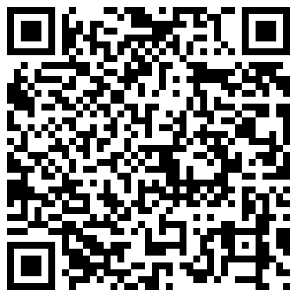 20231207土豪撩骚微信视频聊天一对一裸聊偷拍勾引民政局上班的小姐姐身材非常奈斯水蛇腰B罩杯但是看起来非常的好看乳晕好美夹腿自慰高潮非常真实刺激的二维码