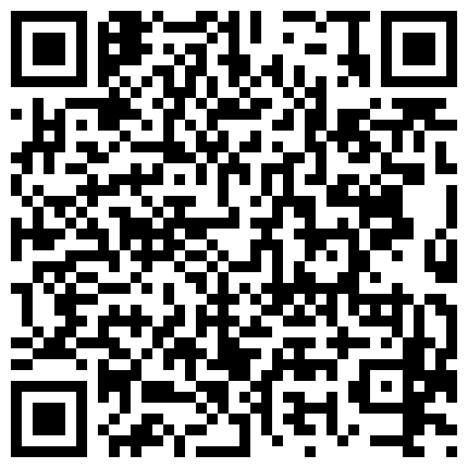 【养生私密保健】美少妇到商场逛街，尿尿，勾搭，口爆，啪啪，丝袜，内射，娇喘连连，风骚大胆，真实刺激的二维码