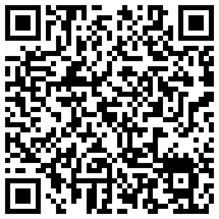 339966.xyz 极品性爱 反差泄密 2022萝莉御姐反差真实啪啪自拍 丰臀 爆乳 内射 高潮 完美露脸 高清1080P原版的二维码