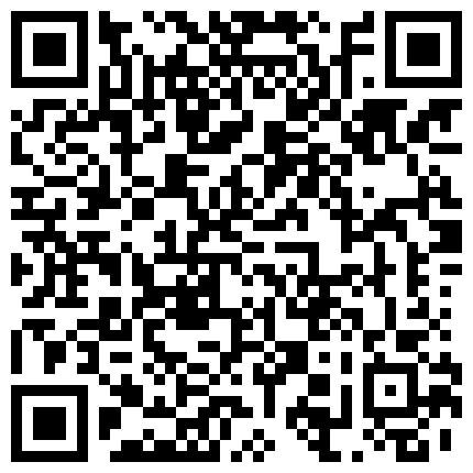 007711.xyz 超级稚嫩小妹破处全过程，一直哭喊‘叔叔你轻点，我下面好疼’从哭喊到呻吟亦是从女生到女人的蜕变的二维码