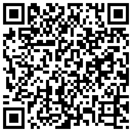 黑丝网格内衣可爱妹子与啪友一起互动果聊,满足粉丝要求,喝男友的尿的二维码