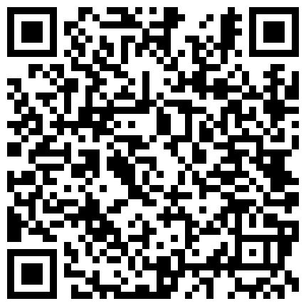 300米自购小狐狸主播 ️-性学课堂-珂珂- ️土豆群真人裸体教学视频 10V，知识大讲堂，开眼界了！的二维码