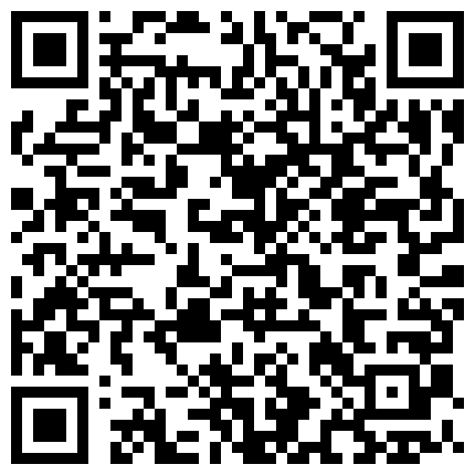 2048.cc@5月29-7月6主播~淫荡情侣【怡崽打瞌睡我下面给你吃哇花园汁水多人妻少妇归来】极品纤细长腿美女被男友大屌疯狂无套抽插白浆骚水齐喷射大合集【89V118.2G磁链种子】2048制作的二维码