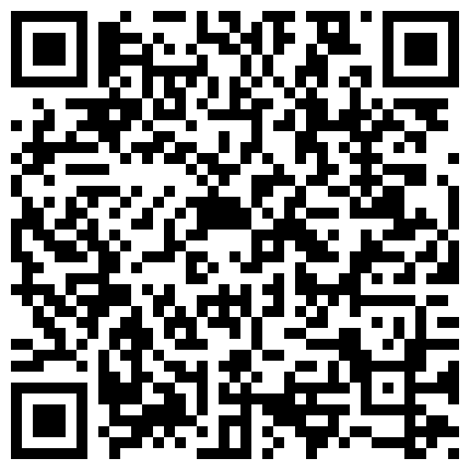 【最新 ️性爱流出】苗条长腿小骚货口技非凡扣穴喷水 浴室深喉跪舔 撕裂肉丝 疯狂顶肏 骚逼浪穴高清1080P原版的二维码