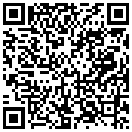 颜值不错的晨晨小少妇露脸黑丝被大哥扒光了玩逼，先让她给舔鸡巴，正常体位压在身下激烈抽插内射中出再撒尿的二维码