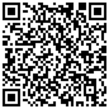 未流出幾部商務賓館上帝視角欣賞眼鏡小情侶開房造愛妹子身材很哇塞皮膚細嫩光滑陰毛稀疏叫床聲太給力了的二维码