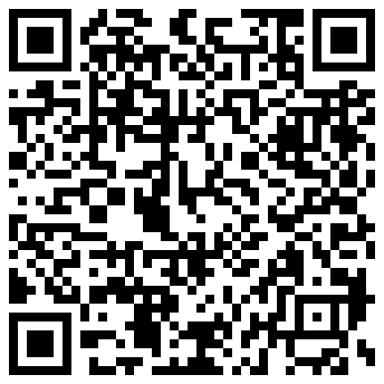 2022一月新流出黑客破解家庭网络摄像头偷拍大叔吃完橘子仔细给漂亮媳妇的逼清洁一下在客厅的沙发上啪啪的二维码