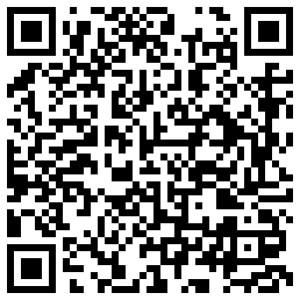 898893.xyz 干妈老公出国做生意咱俩去五星级酒店开房撕破丝袜玩1080P无水印的二维码