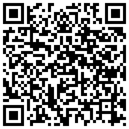 商务宾馆有点像姐弟恋的情侣开房缠绵啪啪啪妹子是典型的奶牛一对车大灯超赞干的很猛一共肏了2回的二维码