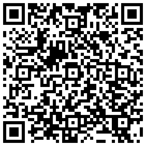 【网曝门事件】美国MMA选手性爱战斗机JAY性爱私拍流出 横扫操遍亚洲美女 镜前后入虐操商经大学妹 高清1080P原版的二维码