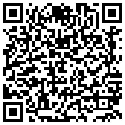 www.ds111.xyz 斯文眼镜男旅店约会说话很嗲又骚又会撒娇扮可爱的漂亮美女站位口交说有尿不裹了脱光啪啪叫的人心痒痒对白搞笑的二维码