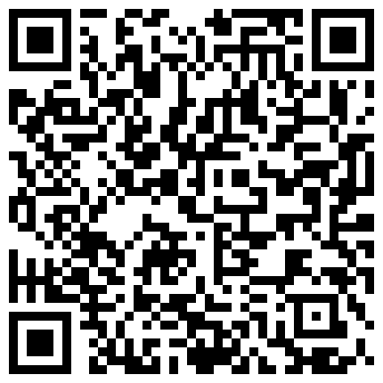 早晚高峰地铁站内大师极限贴身CD所有气质佳漂亮的小姐姐太诱惑了几乎赤裸丁字裤无水原版的二维码