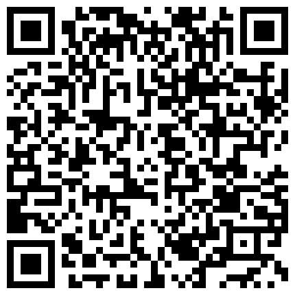 小哥重金约啪丰满韵味狂野御姐 连续搞了两次 第二次穿上黑丝继续干 各种姿势换 御姐胸前的纹身实在太屌太野了的二维码