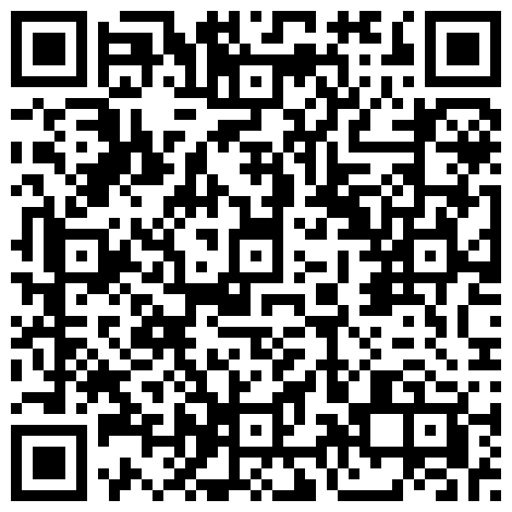 北京表演系小骚逼跟小哥哥的离别炮，口交足交特写自慰勾引，淫欢连篇各种姿势爆草呻吟的二维码