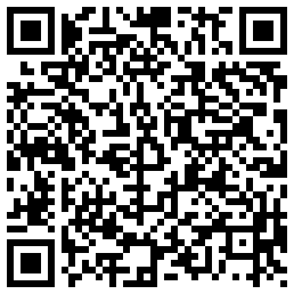 “叫老公 真长 是不是比你老公长 嗯”大奶少妇对着景头还有些害羞不肯叫 操爽了不停的叫老公 很真实的二维码