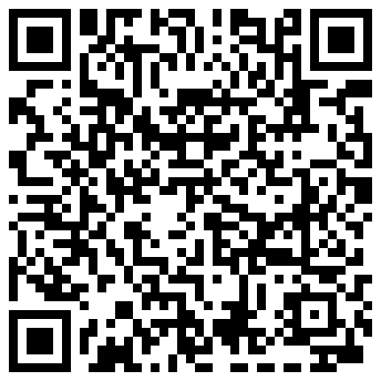 国际交友-泰国超美妖姬小姐姐，伸手就抓住国人小哥的鸡巴，又摸又舔，淫荡的样子想被操，结果被第二位泰国男人操爽啦！的二维码