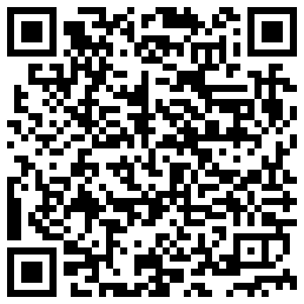 玩弄空姐，技术一流，这么漂亮的美女就这样被糟蹋了可惜啊 微拍女神大尺度扣逼看着粉嫩小穴让人性冲动想犯罪 香港小姐 嫩模琪琪 與富家公子淫片被猛爆，被玩的比比都肿了，好可惜的二维码