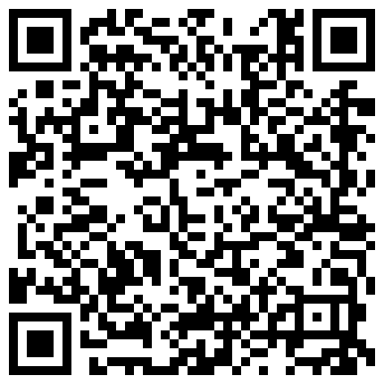 贵族俱乐部线下淫乱聚会交换白嫩丰腴娇妻轻轻一搞就淫水泛滥玩完B洞玩菊花很能叫唤哭腔呻吟高潮抽搐非常诱人2V1的二维码