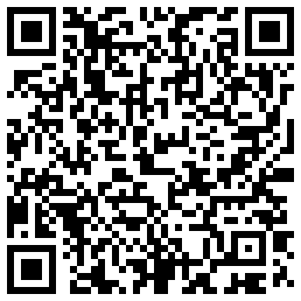 身材苗条骚情主播夫妻啪啪收费大秀 做爱的姿势用了不少 鸡巴在穴内进进出出看得很是诱惑的二维码