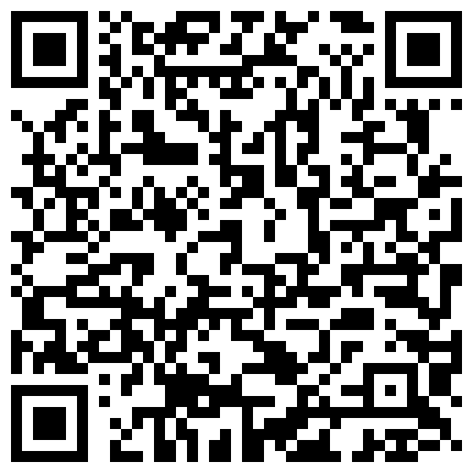 【7月精选】贵在真实家庭摄像头破解偸拍集22部 民居夫妻私密生活大揭密 各种啪啪啪的二维码