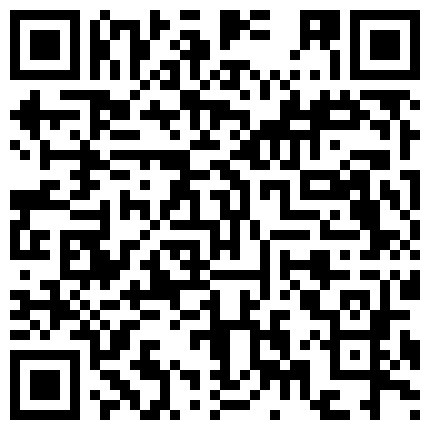 aavv38.xyz@火气旺盛小伙约啪背着老公出来玩的良家大吊奶少妇成熟女人活儿就是好射完又约了一个长筒靴年轻美眉对白精彩的二维码