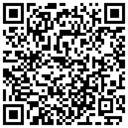 漂亮青春妹子紫薇持续高潮,浑身不自觉的抖动,高潮连续不断的来的二维码