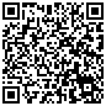 369832.xyz 海角新晋牛逼乱伦小哥想操自己的妹妹最新贩卖视频验证补发和大学二年级亲妹妹乱伦第一次的二维码