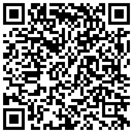 某市科技大学研究生情侣性爱视频流出两人PK看看谁口活好对白有趣720P高清无水印的二维码