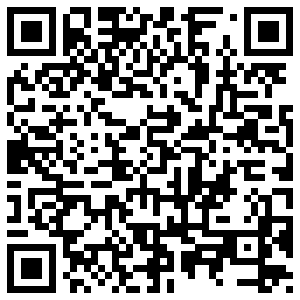 对白精彩淫荡曾非常火热的大眼睛苗条空姐大骚货坐着土豪眼镜男的奥迪车到家里啪啪啪69相当激情骚货水真是多的二维码