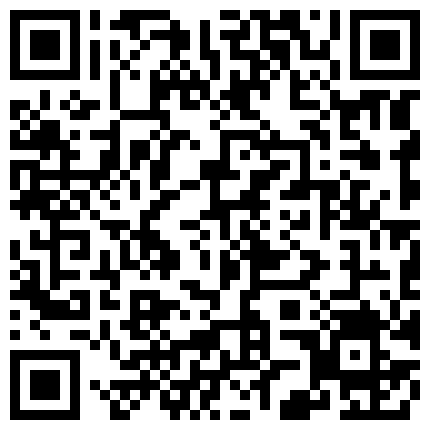 济南打麻将认识的少妇，老公常年开车不在家，聊久了带出来开房，浪的很，上来深喉口活，口得十分舒服！的二维码