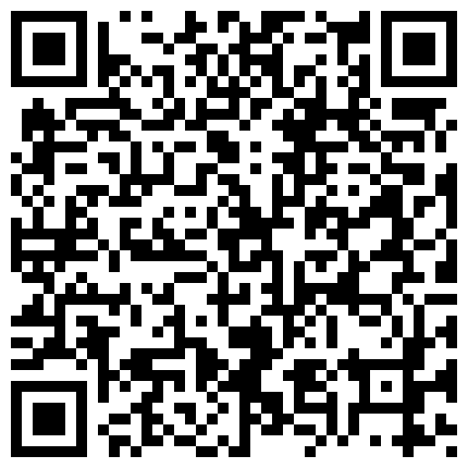 洛丽塔人前露出系列第十七部 私人定制车内半裸 完事再找个地方自慰高潮的二维码