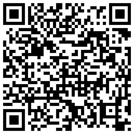韩国某大奶少妇偷情，结果被偷拍了，各种姿势搞的高潮迭起的二维码