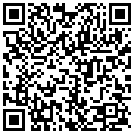 【今日推荐】真实约操175CM极品长腿东航空姐 无套骑乘很会扭动 蜂腰美臀 后入很养眼 超清1080P原版无水印的二维码