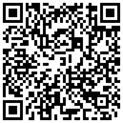 长相甜美高颜值清纯妹子情趣装透视装诱惑 沙发上慢慢脱掉跳蛋塞逼逼性感翘臀 很是诱惑不要错过的二维码